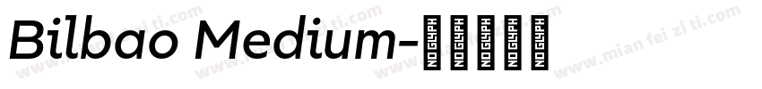 Bilbao Medium字体转换
